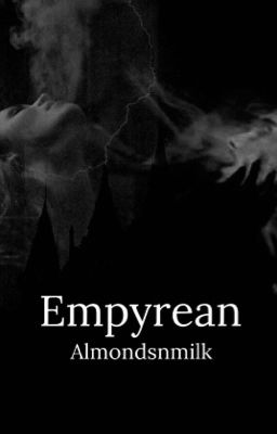 EMPYREAN || T.M.R. 