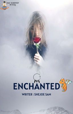 Enchanted