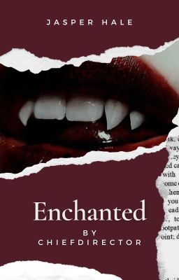 Enchanted | Jasper Hale [Completed]