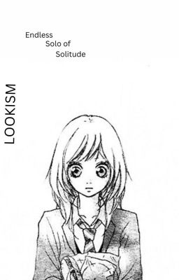 Endless solo of solitude |  Lookism various x reader
