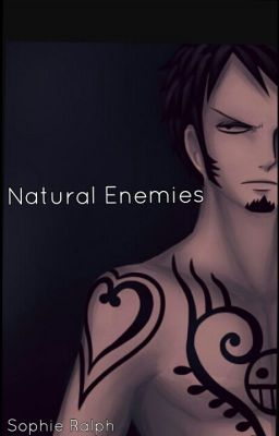 Enemies by Nature - Trafalgar Law X OC love story