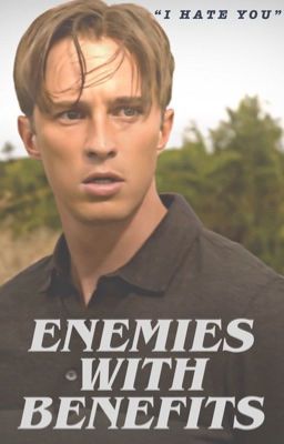 Enemies with Benefits ~Rafe Cameron