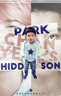 [english] park chanyeol's hidden son • chanbaek