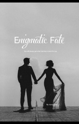 Enigmatic Fate (Completed)