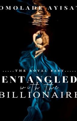 Entangled With The Billionaire 