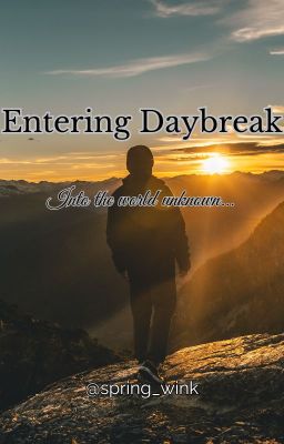 Entering Daybreak [BL/Danmei] √