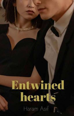 Entwined hearts : A love story of joy , sorrow and redemption 