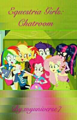 Equestria Girls: Chatroom