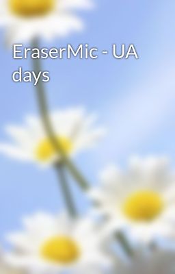 EraserMic - UA days 