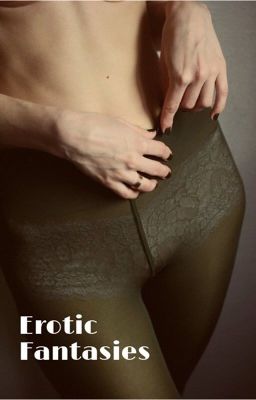 Erotic Fantasies