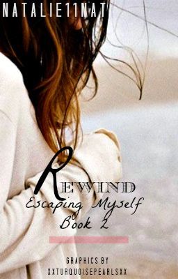 Escaping Myself Book 2: Rewind