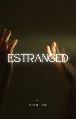 Estranged