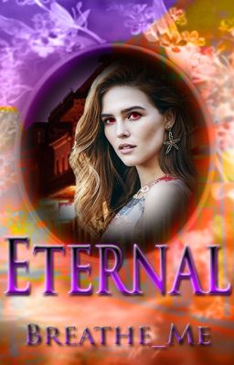 Eternal || Elijah Mikaelson