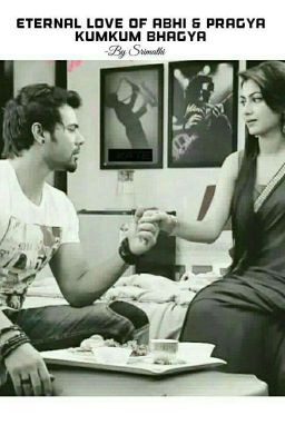 Eternal Love of Abhi & Pragya - Kumkum Bhagya