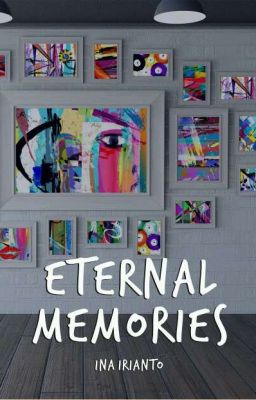 Eternal Memories