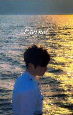 eternal. ; Sung Hanbin