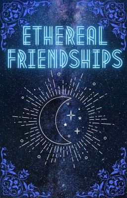 Ethereal Friendships