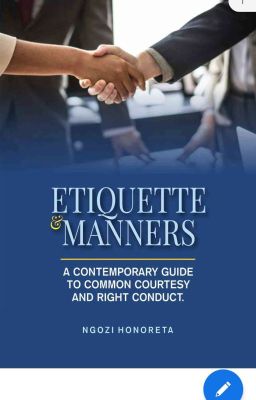 Etiquette and Manners