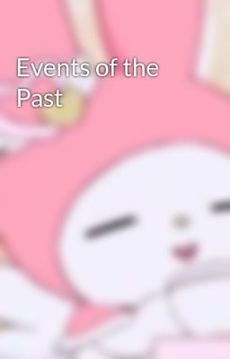 Events of the Past