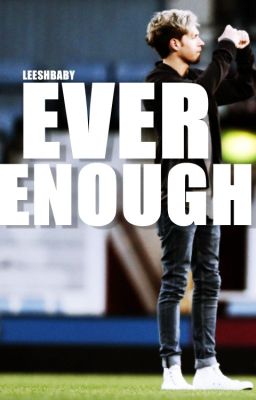 Ever enough