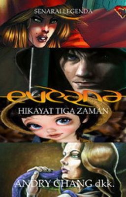 EVERNA SAGA Hikayat Tiga Zaman