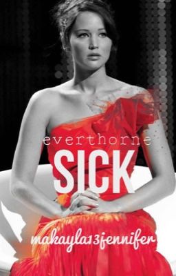 Everthorne : sick