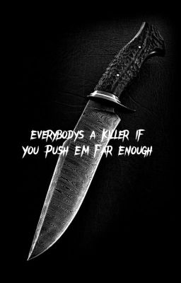 Everybody's a Killer if You Push 'Em Far Enough • Ivy Wheeler