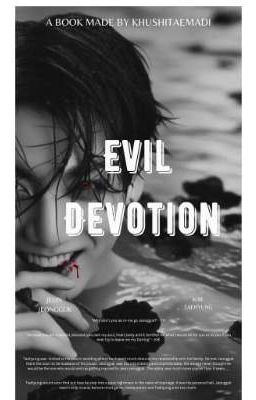 Evil Devotion