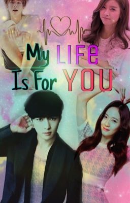 {Exo Lay Fanfic} My Life is For You