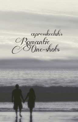 ExpressKeeluh's Romantic One-Shots