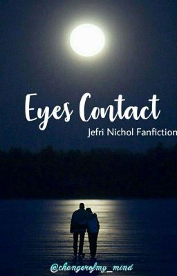 Eyes Contact [Jefri Nichol]