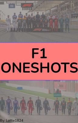 Read Stories F1 Oneshots - TeenFic.Net