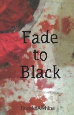 Fade to Black