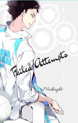 Failed Attempts (Iwaizumi Hajime Oneshot)