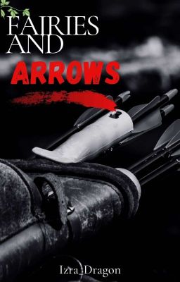 Fairies and Arrows