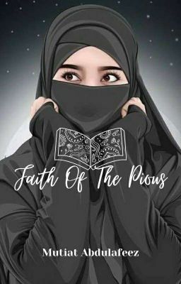 FAITH OF THE PIOUS