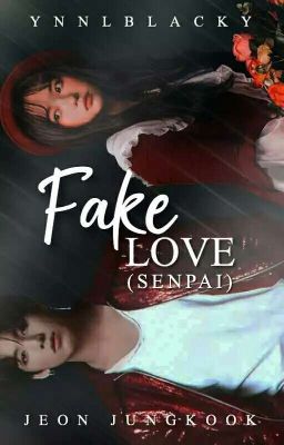 © Fake Love (SENPAI) : Fate Between Us | JJK