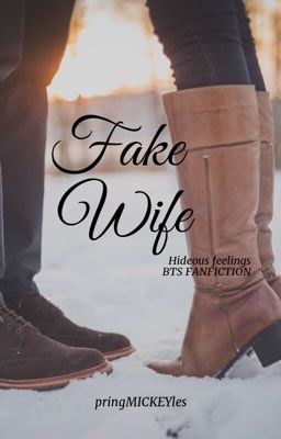 FAKE WIFE {COMPLETED} (Wattys2018)