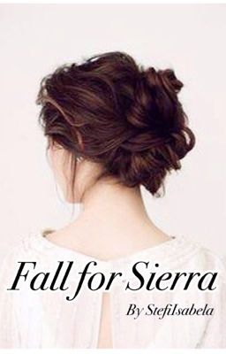 Fall for Sierra (COMPLETE- English)