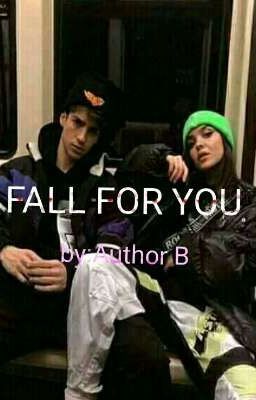 Fall for you