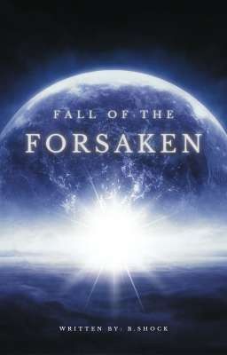 Fall of the Forsaken