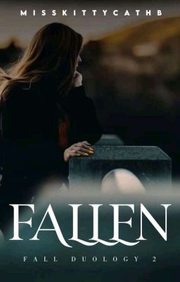 Fallen (Fall Doulogy #2)