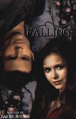 Falling (Elijah mikaelson)