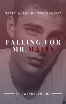 Falling for Mr Mafia