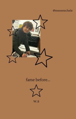 fame before...