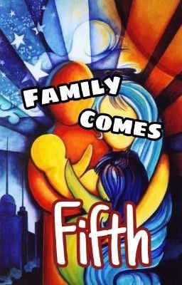 Read Stories Family comes Fifth - TeenFic.Net