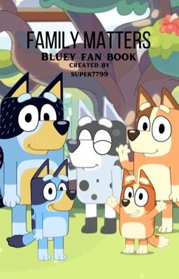 Family matters bluey fanfic