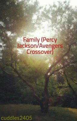 Family (Percy Jackson/Avengers Crossover)