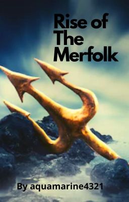 Fantasy Tales Series: Rise of The Merfolk