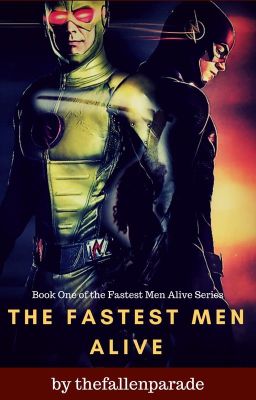 Fastest Men Alive (Harrison Wells vs Barry Allen) (Going Under Revision)